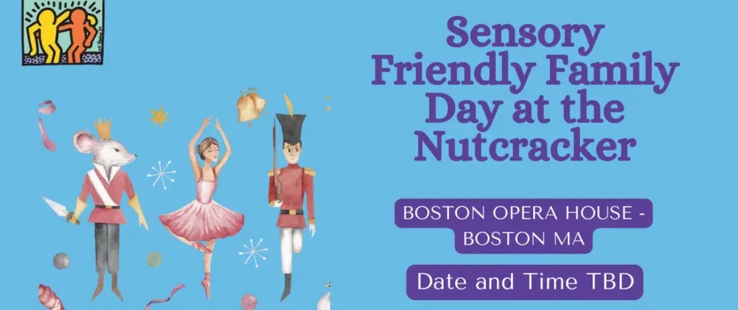 Sensory Friendly Nutcracker